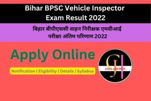 Bihar BPSC Vehicle Inspector Exam Result 2022