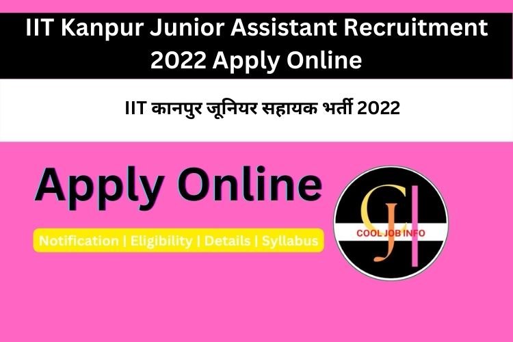 IIT Kanpur Junior Assistant Recruitment