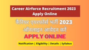 Career Airforce Recruitment 2023 Apply Online