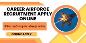 Career Airforce Recruitment