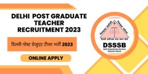 Delhi-Post-Graduate-Teacher-Recruitment-