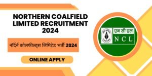 Northern-Coalfield-Limited-Recruitment