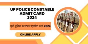UP-Police-Constable-Admit-Card