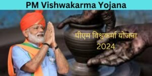 PM-Vishwakarma-Yojana-2024-