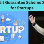 Credit Guarantee Scheme 2024 for Startups