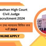 Rajasthan High Court Civil Judge Recruitment 2024 Apply Online