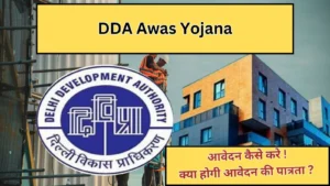 DDA Awas Yojana