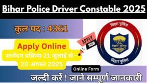 Bihar Police Driver Constable 2025