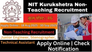 NIT Kurukshetra Non-Teaching Recruitment