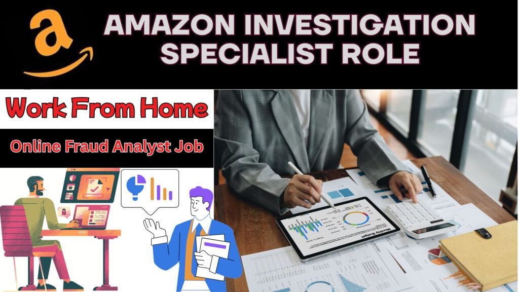 Amazon Investigation Specialist Role