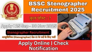 BSSC Stenographer Recruitment 2025