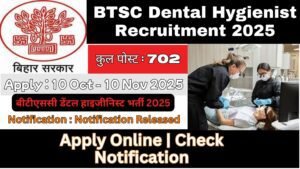 BTSC Dental Hygienist Recruitment 2025
