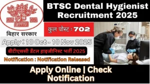 BTSC Dental Hygienist Recruitment 2025