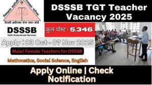 DSSSB TGT Teacher Vacancy 2025