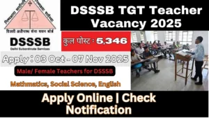 DSSSB TGT Teacher Vacancy 2025
