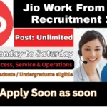 Jio Work From Home Recruitment 2025 – घर बैठे काम करने का सुनहरा मौका!