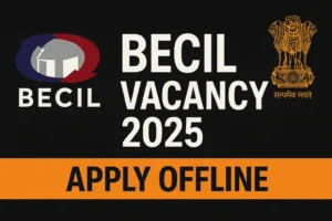 BECIL Vacancy 2025