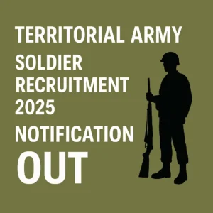 Territorial Army Soldier Recruitment 2025