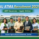 AAU ATMA Vacancy 2025 : Notification Out | 489 Posts Apply Online