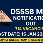 DSSSB MTS Bharti 2025-26 : नोटिफिकेशन जारी, 700+ से ज्यादा पदों पर भर्ती शुरू