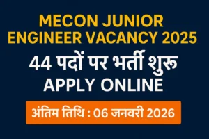 MECON Junior Engineer Vacancy 2025