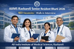 AIIMS Raebareli Senior Resident Bharti 2026