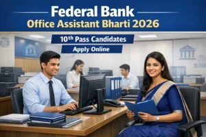 Federal Bank Office Assistant Bharti 2026