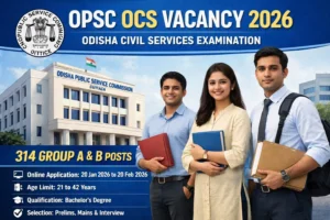 OPSC OCS Vacancy 2026