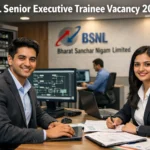BSNL Senior Executive Trainee Vacancy 2026 | Notification Out, Eligibility, Age Limit, Application Form