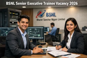 BSNL Senior Executive Trainee Vacancy 2026