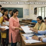 HPRCA Junior Basic Teacher Vacancy 2026 Notification Out: Check Eligibility, TET Requirement, Age Limit, Salary and Complete Guide