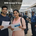 RRB Group D Vacancy 2026 | 22,000+ पदों पर रेलवे भर्ती, 10वीं/ITI योग्यता, CBT आधारित चयन प्रक्रिया ऑनलाइन आवेदन की पूरी जानकारी
