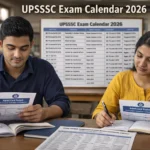 UPSSSC Vacancies Exam Calendar 2026 Released: Check January to June Exam Schedule | Complete UPSSSC Recruitment Exam Calendar 2026 PDF Download Guide