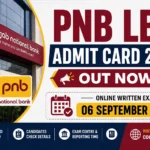 PNB Bank LBO Admit Card 2026 OUT: परीक्षा 6 सितंबर को, ऐसे करें Admit Card Download