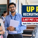 UP PGT Recruitment 2026: 2607 पदों पर भर्ती, योग्यता, फीस और परीक्षा तिथि